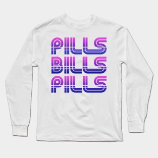 Pills Bills Pills - Purple to Blue Graphic T-Shirt Long Sleeve T-Shirt
